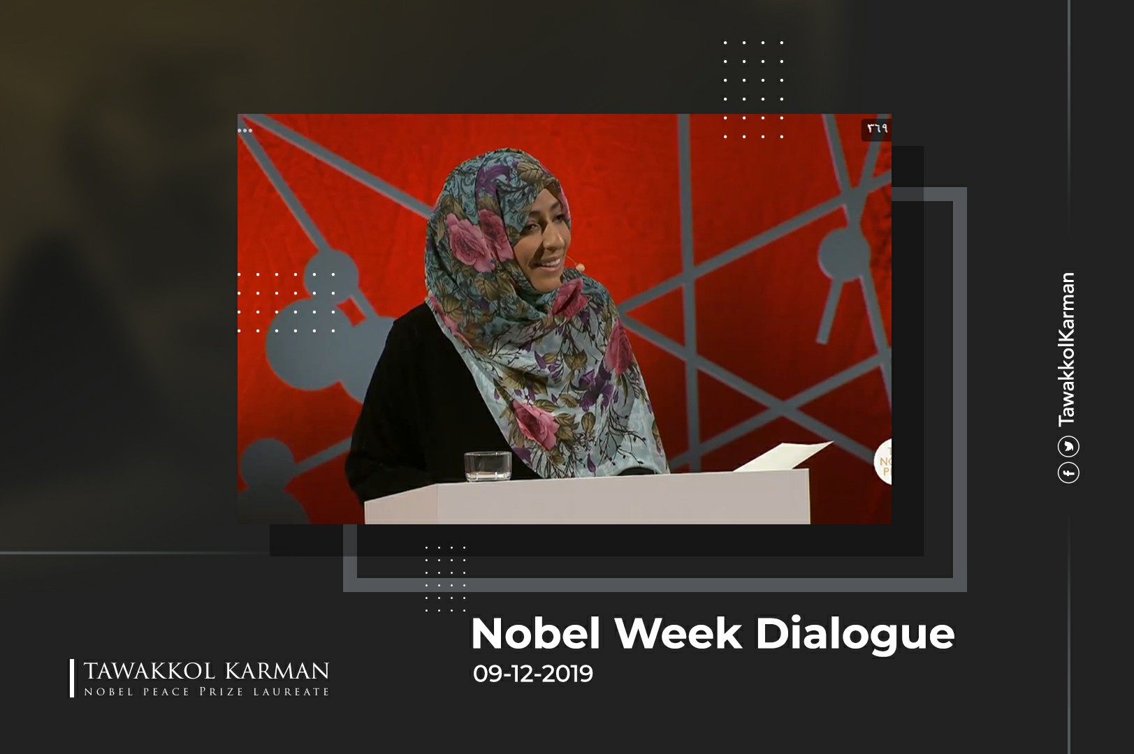 Participation of Tawakkol Karman at the Nobel Week Dialogue Gothenburg